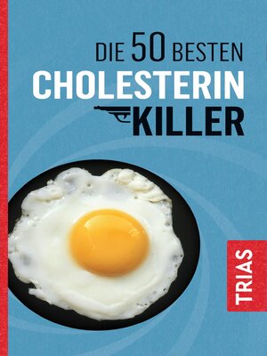 cover image of Die 50 besten Cholesterin-Killer